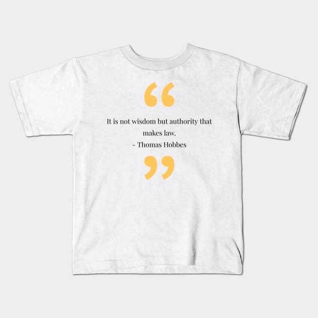 Philosophy, phrases, quotes Kids T-Shirt by CreationsByAme